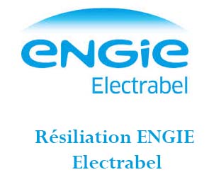 Résiliation contrat ENGIE Electrabel