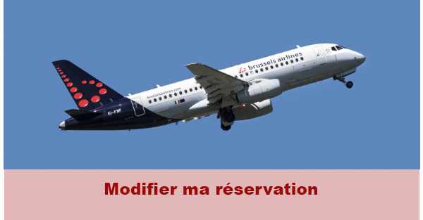 Modifier ma réservation Brussels Airlines : La procédure à suivre