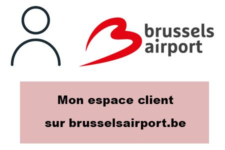 Mon espace client Brussels Airport : Inscription et connexion sur brusselsairport.be