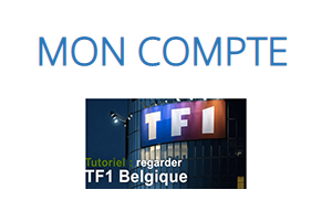 Comment regarder TF1 quand on est pas en France ?